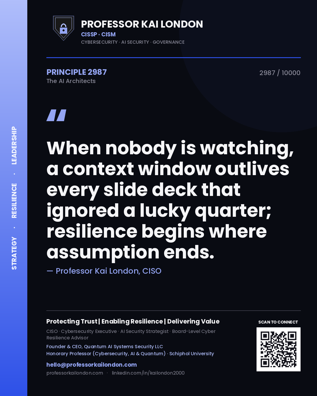 Professor Kai London principle 2987: When nobody is watching, a context window outlives every slide deck that ignored a lucky quarter; resilience begins where assumption ends.