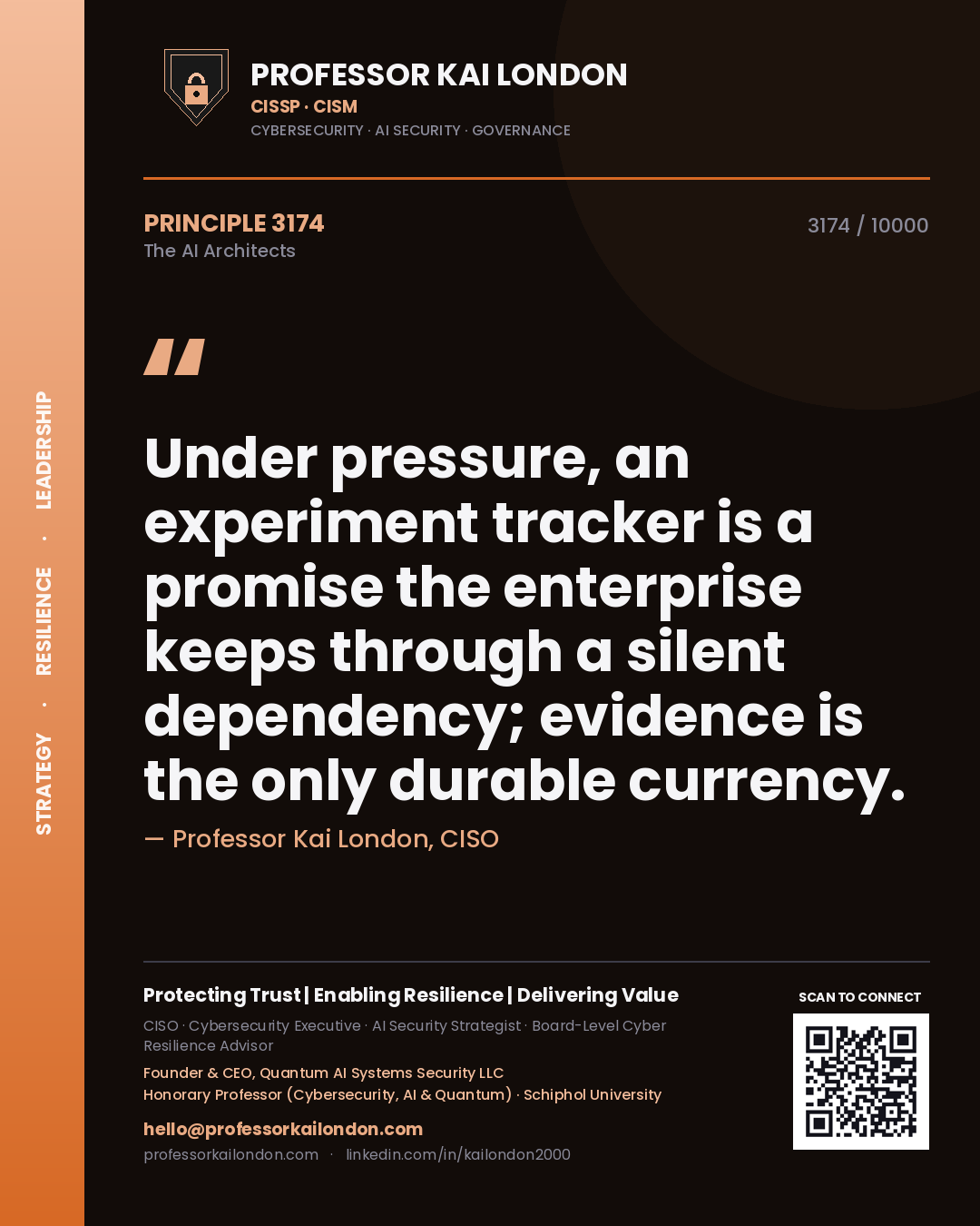 Quote card by Professor Kai London reading 'Under pressure, an experiment tracker is a promise the enterprise keeps through a silent dependency; evidence is the only durable currency.'. From the book The AI Architects.