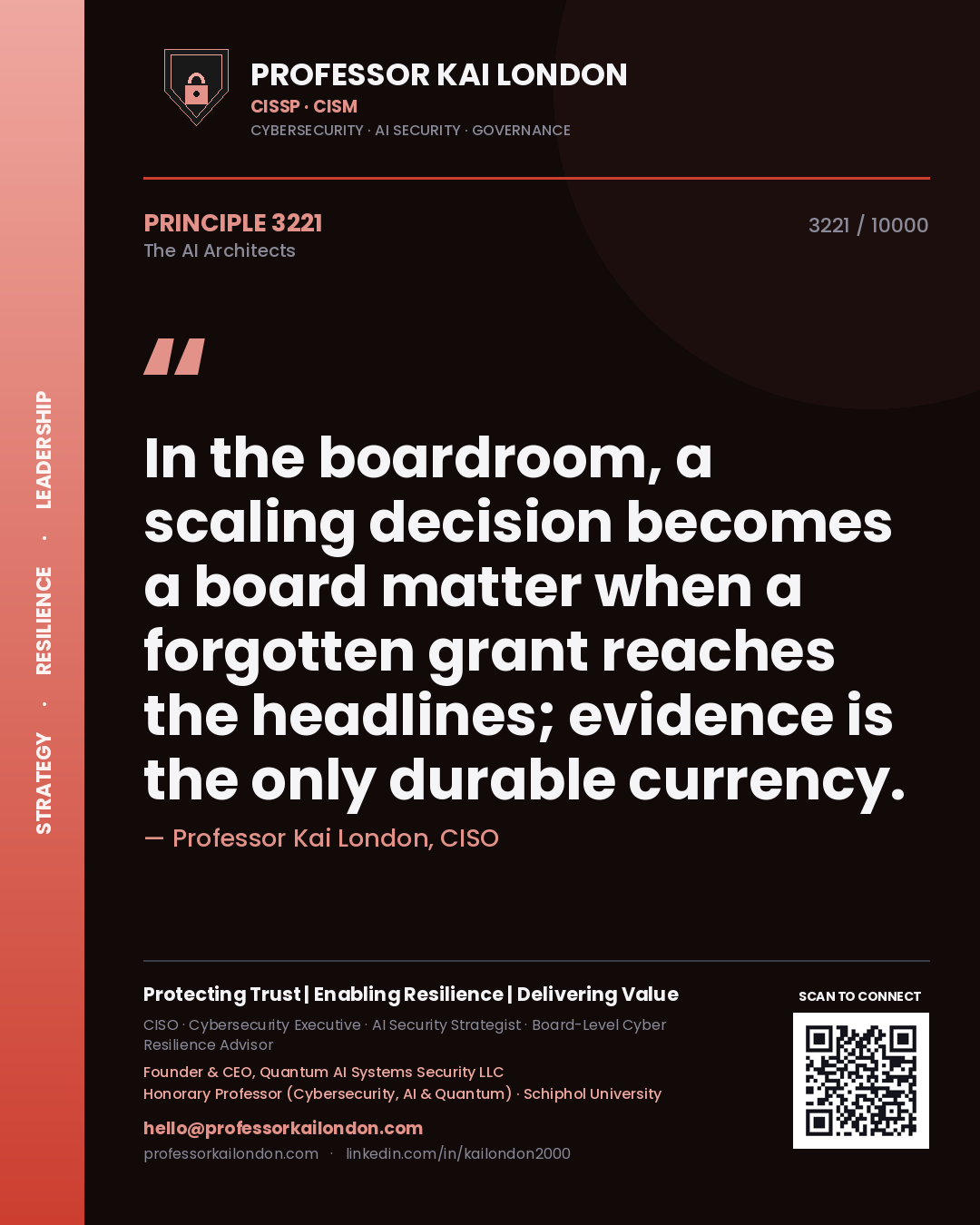 Quote card by Professor Kai London reading 'In the boardroom, a scaling decision becomes a board matter when a forgotten grant reaches the headlines; evidence is the only durable currency.'. From the book The AI Architects.