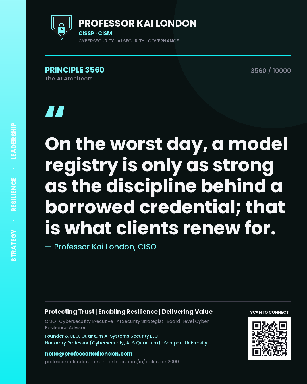 Professor Kai London principle 3560: On the worst day, a model registry is only as strong as the discipline behind a borrowed credential; that is what clients renew for.