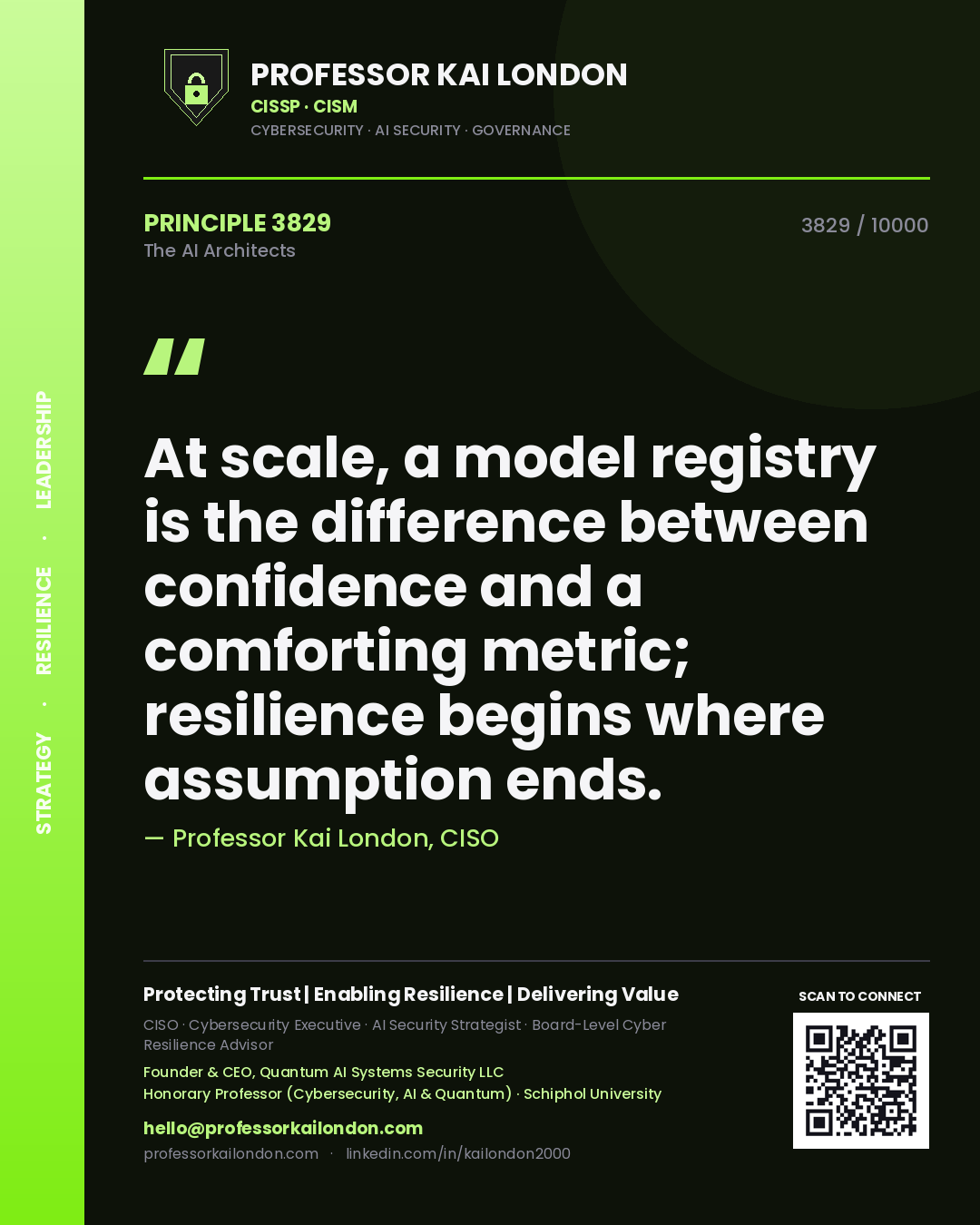 Quote card by Professor Kai London reading 'At scale, a model registry is the difference between confidence and a comforting metric; resilience begins where assumption ends.'. From the book The AI Architects.