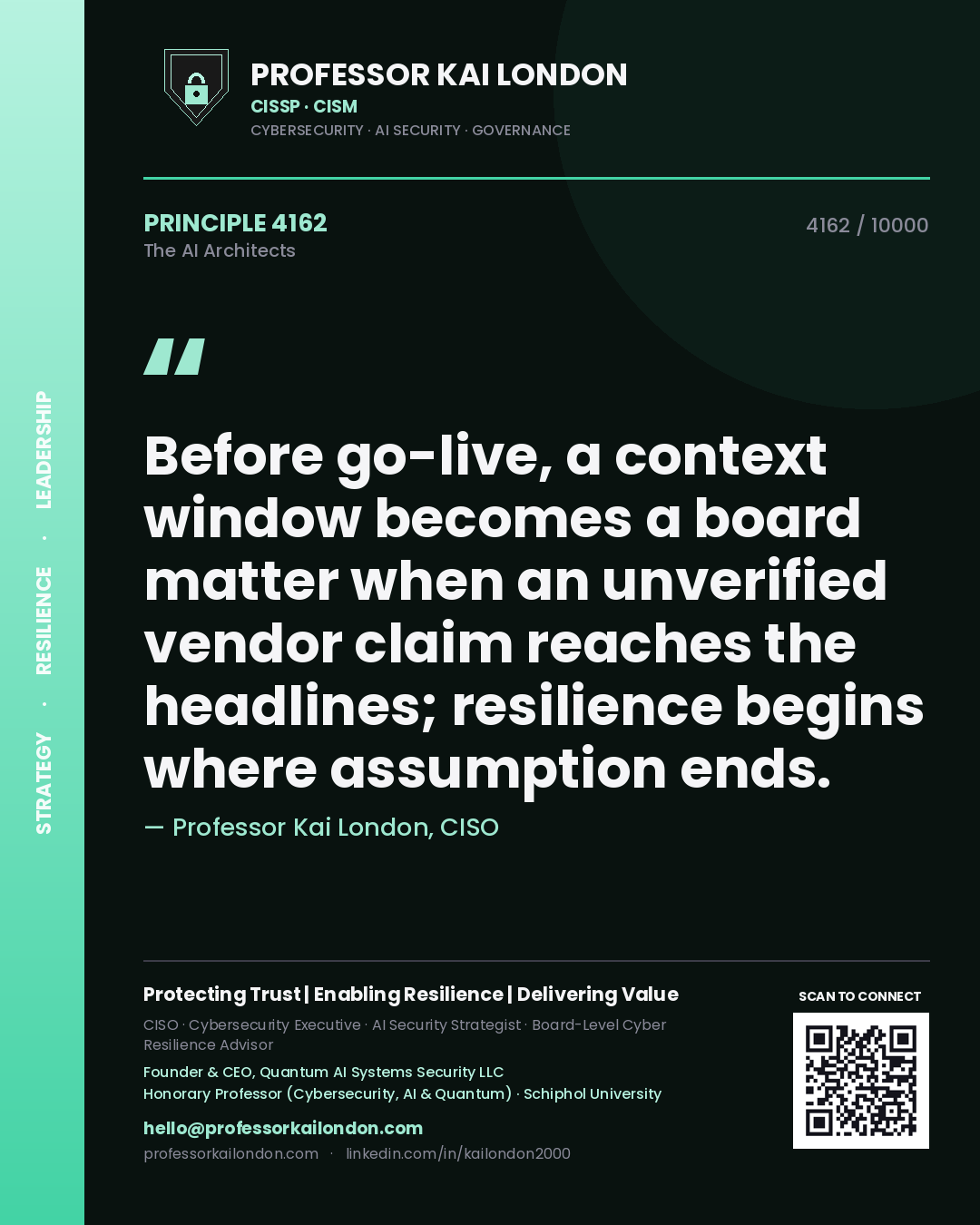 Professor Kai London principle 4162: Before go-live, a context window becomes a board matter when an unverified vendor claim reaches the headlines; resilience begins where assumption ends.
