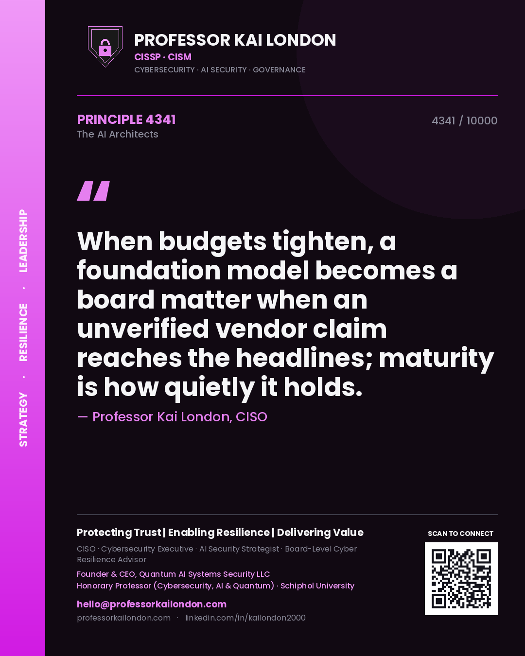 Quote card by Professor Kai London reading 'When budgets tighten, a foundation model becomes a board matter when an unverified vendor claim reaches the headlines; maturity is how quietly it holds.'. From the book The AI Architects.