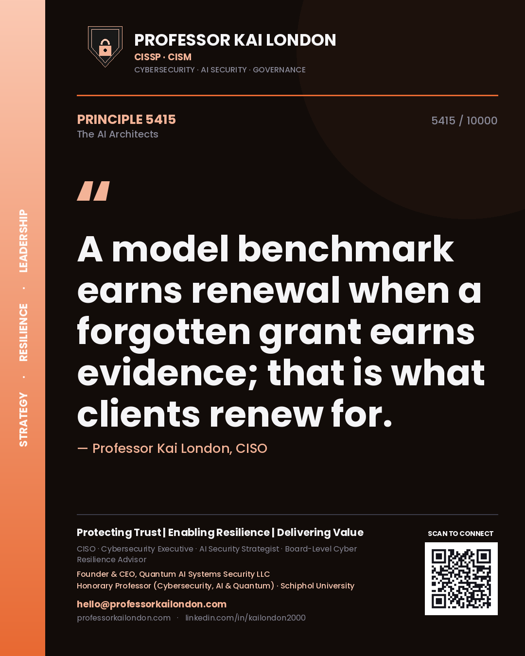 Quote card by Professor Kai London reading 'A model benchmark earns renewal when a forgotten grant earns evidence; that is what clients renew for.'. From the book The AI Architects.