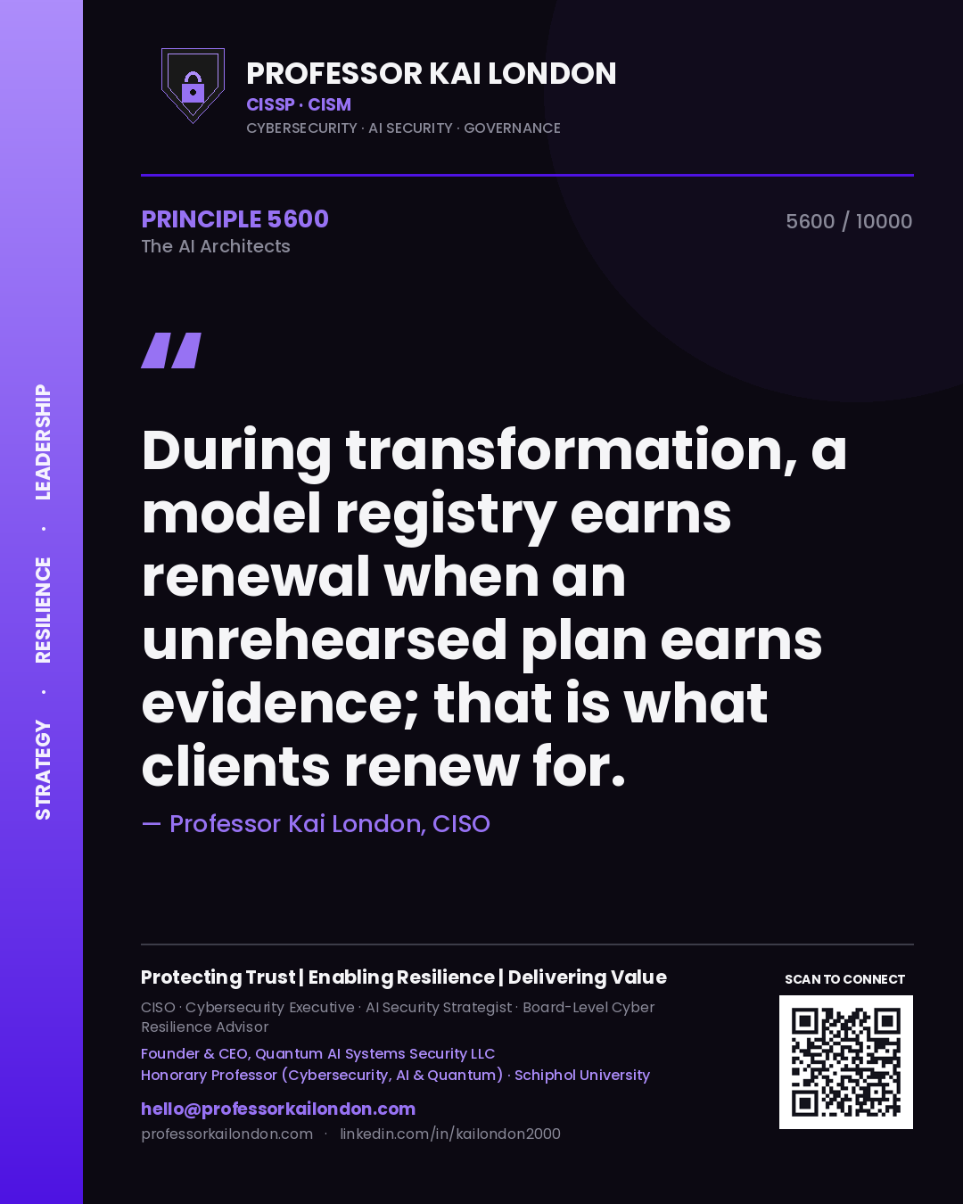 Quote card by Professor Kai London reading 'During transformation, a model registry earns renewal when an unrehearsed plan earns evidence; that is what clients renew for.'. From the book The AI Architects.