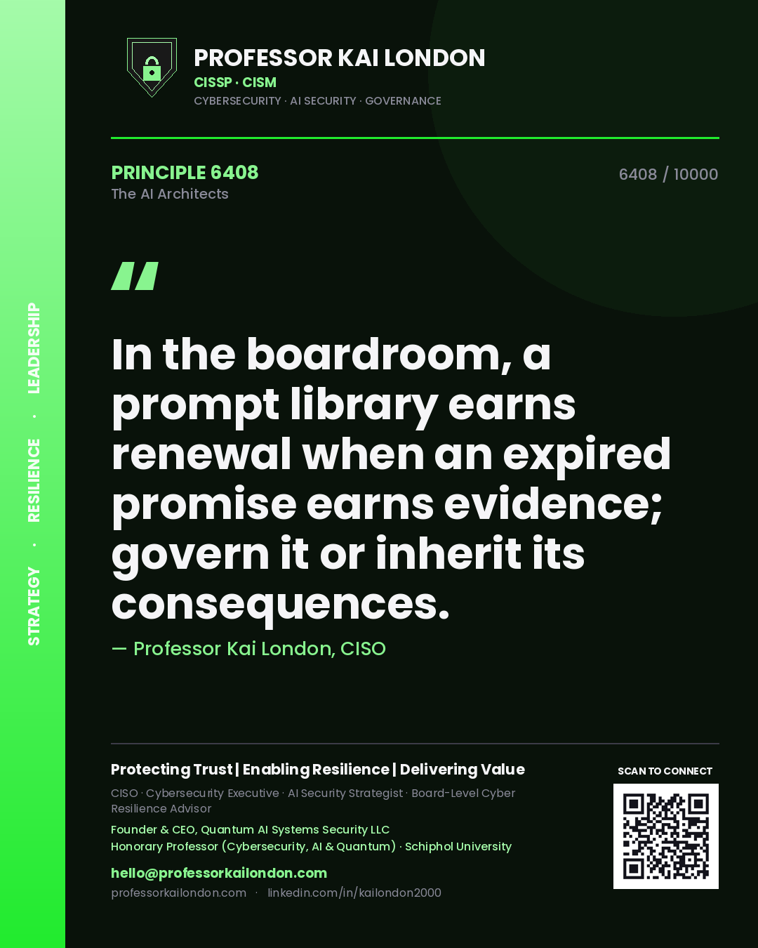Quote card by Professor Kai London reading 'In the boardroom, a prompt library earns renewal when an expired promise earns evidence; govern it or inherit its consequences.'. From the book The AI Architects.