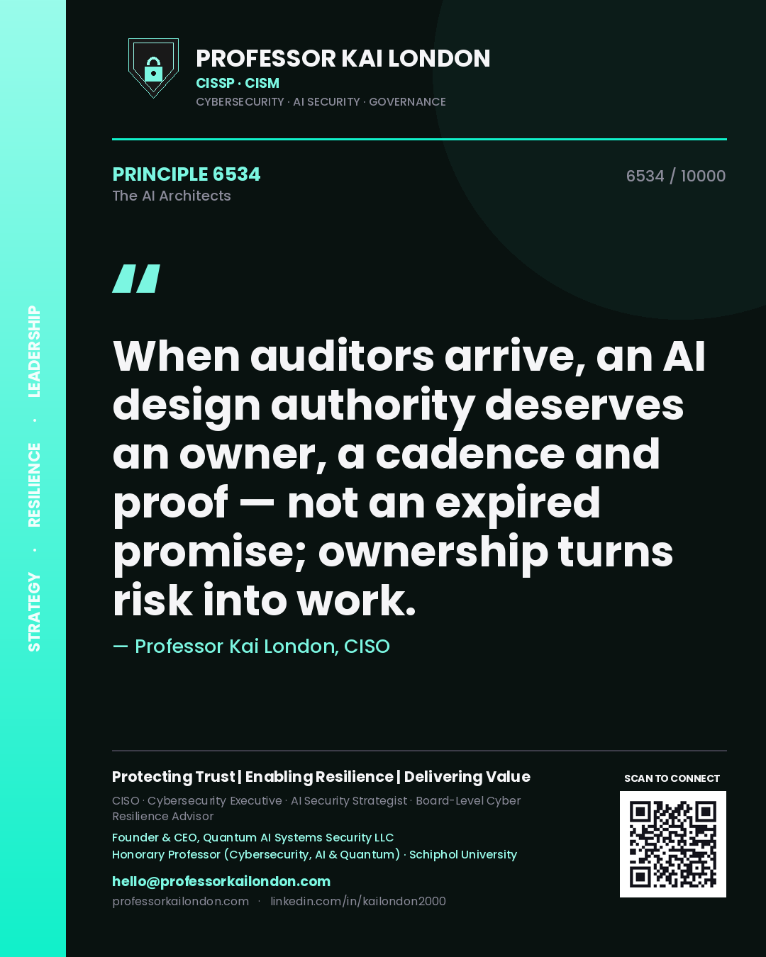 Quote card by Professor Kai London reading 'When auditors arrive, an AI design authority deserves an owner, a cadence and proof — not an expired promise; ownership turns risk into work.'. From the book The AI Architects.