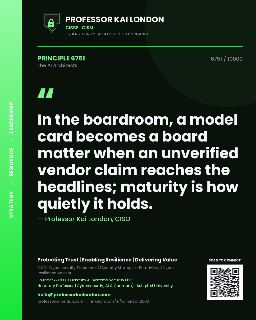 Quote card by Professor Kai London reading 'In the boardroom, a model card becomes a board matter when an unverified vendor claim reaches the headlines; maturity is how quietly it holds.'. From the book The AI Architects.