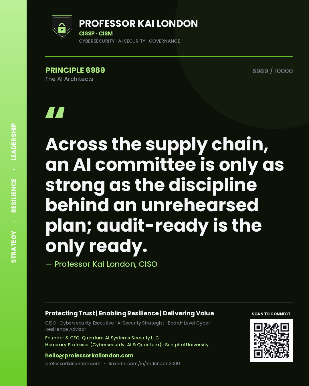 Quote card by Professor Kai London reading 'Across the supply chain, an AI committee is only as strong as the discipline behind an unrehearsed plan; audit-ready is the only ready.'. From the book The AI Architects.