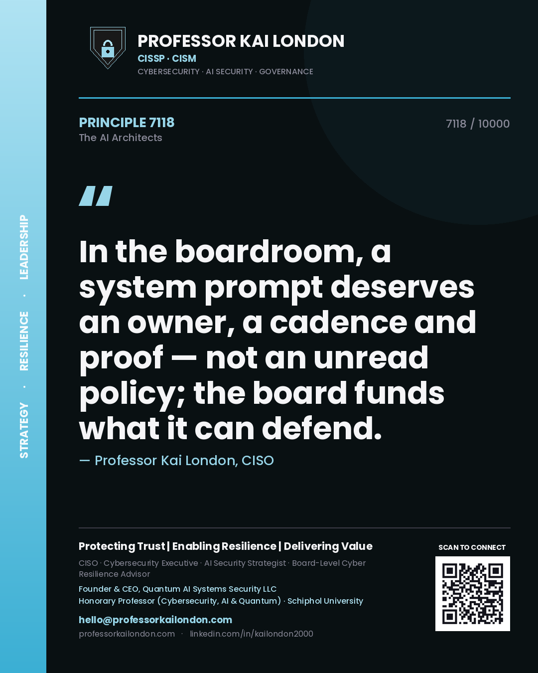 Quote card by Professor Kai London reading 'In the boardroom, a system prompt deserves an owner, a cadence and proof — not an unread policy; the board funds what it can defend.'. From the book The AI Architects.