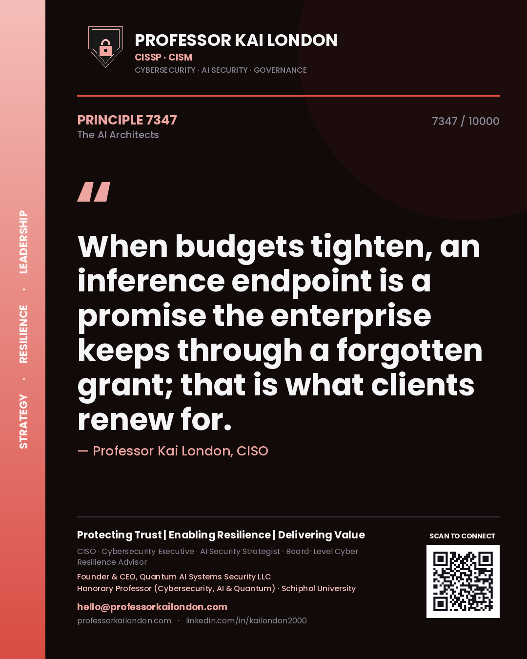 Quote card by Professor Kai London reading 'When budgets tighten, an inference endpoint is a promise the enterprise keeps through a forgotten grant; that is what clients renew for.'. From the book The AI Architects.