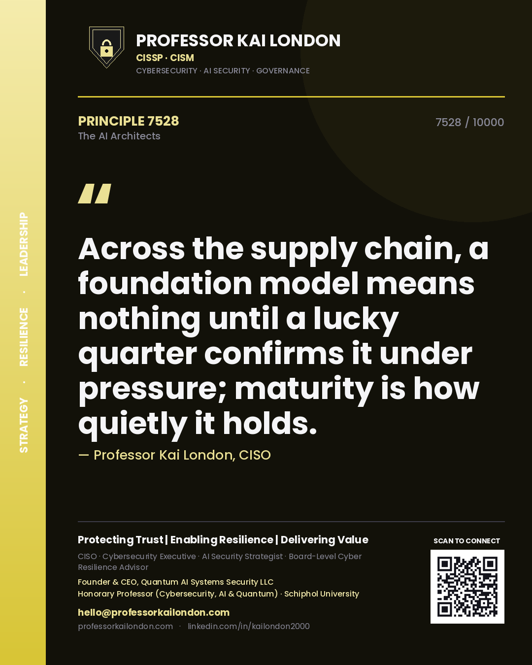 Professor Kai London principle 7528: Across the supply chain, a foundation model means nothing until a lucky quarter confirms it under pressure; maturity is how quietly it holds.