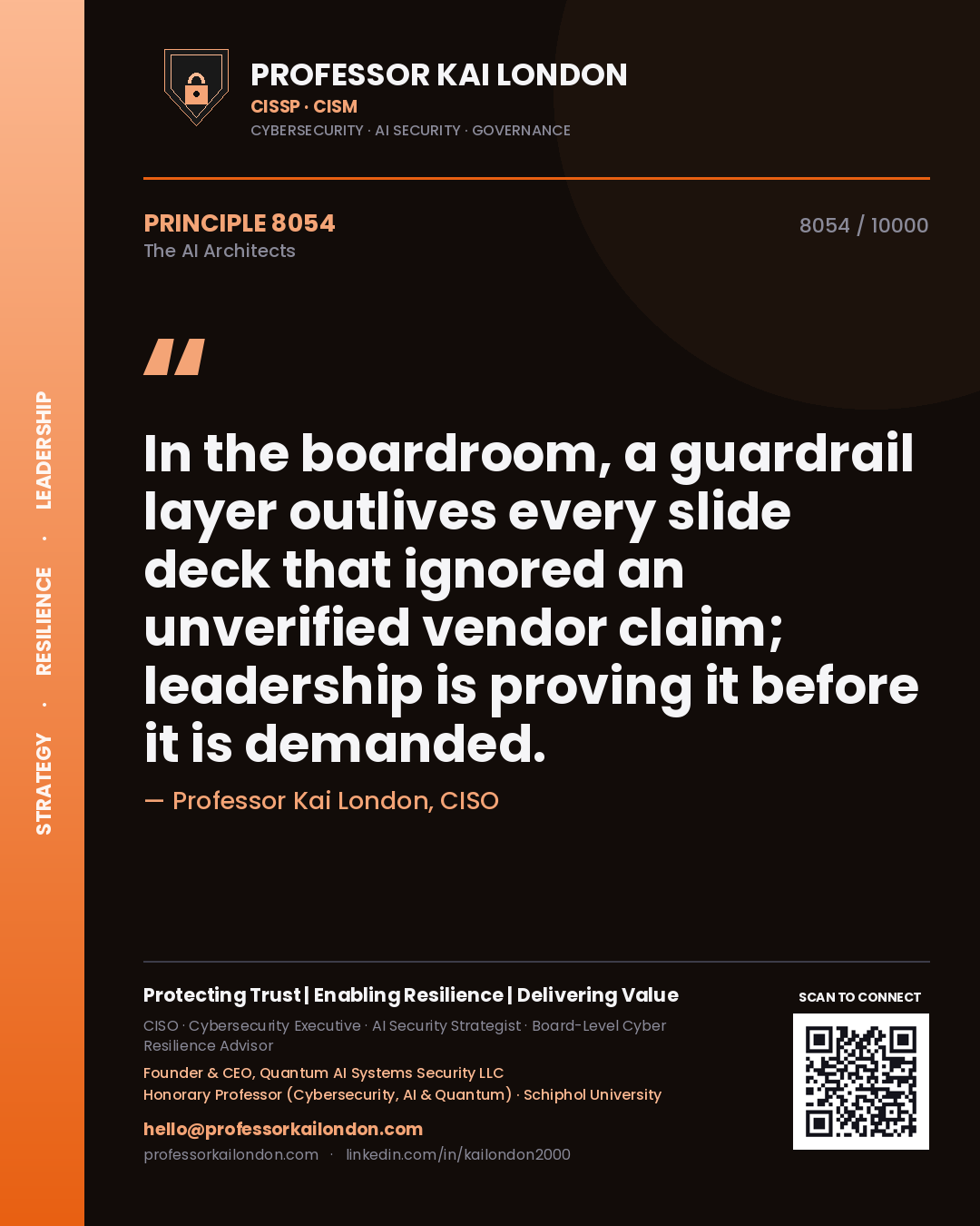 Quote card by Professor Kai London reading 'In the boardroom, a guardrail layer outlives every slide deck that ignored an unverified vendor claim; leadership is proving it before it is demanded.'. From the book The AI Architects.