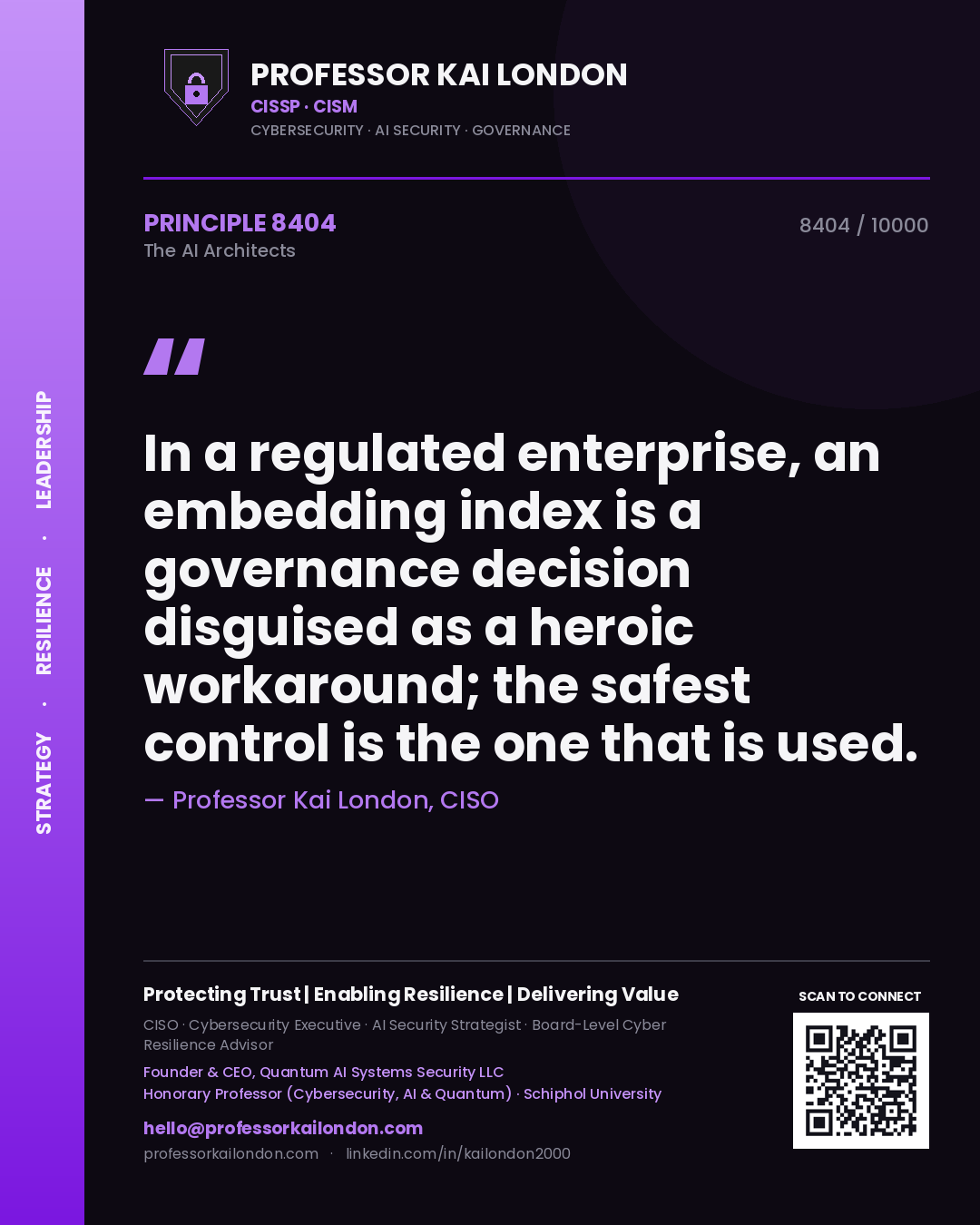 Quote card by Professor Kai London reading 'In a regulated enterprise, an embedding index is a governance decision disguised as a heroic workaround; the safest control is the one that is used.'. From the book The AI Architects.