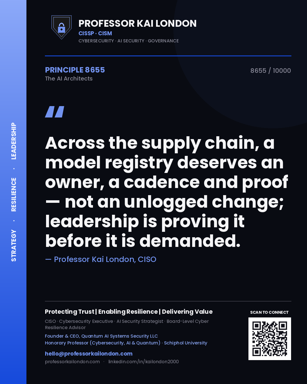 Quote card by Professor Kai London reading 'Across the supply chain, a model registry deserves an owner, a cadence and proof — not an unlogged change; leadership is proving it before it is demanded.'. From the book The AI Architects.