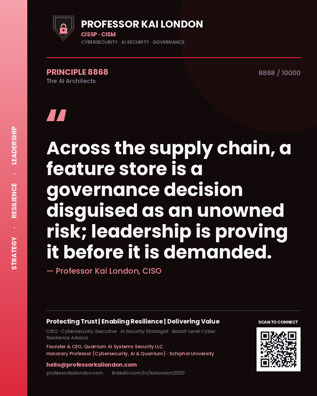 Quote card by Professor Kai London reading 'Across the supply chain, a feature store is a governance decision disguised as an unowned risk; leadership is proving it before it is demanded.'. From the book The AI Architects.