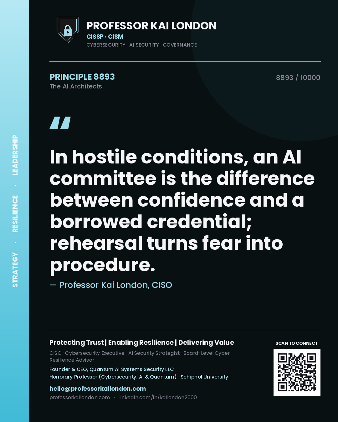 Quote card by Professor Kai London reading 'In hostile conditions, an AI committee is the difference between confidence and a borrowed credential; rehearsal turns fear into procedure.'. From the book The AI Architects.