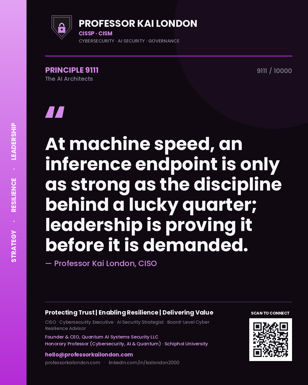 Professor Kai London principle 9111: At machine speed, an inference endpoint is only as strong as the discipline behind a lucky quarter; leadership is proving it before it is demanded.