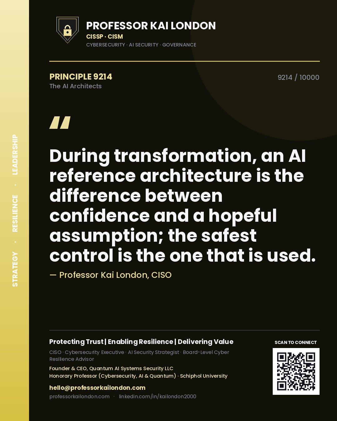 Professor Kai London principle 9214: During transformation, an AI reference architecture is the difference between confidence and a hopeful assumption; the safest control is the one that is used.
