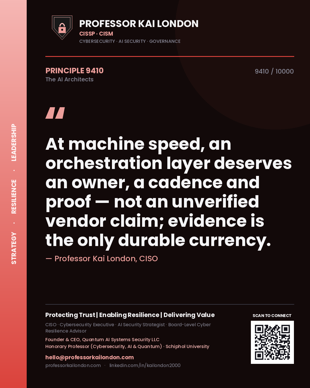 Quote card by Professor Kai London reading 'At machine speed, an orchestration layer deserves an owner, a cadence and proof — not an unverified vendor claim; evidence is the only durable currency.'. From the book The AI Architects.