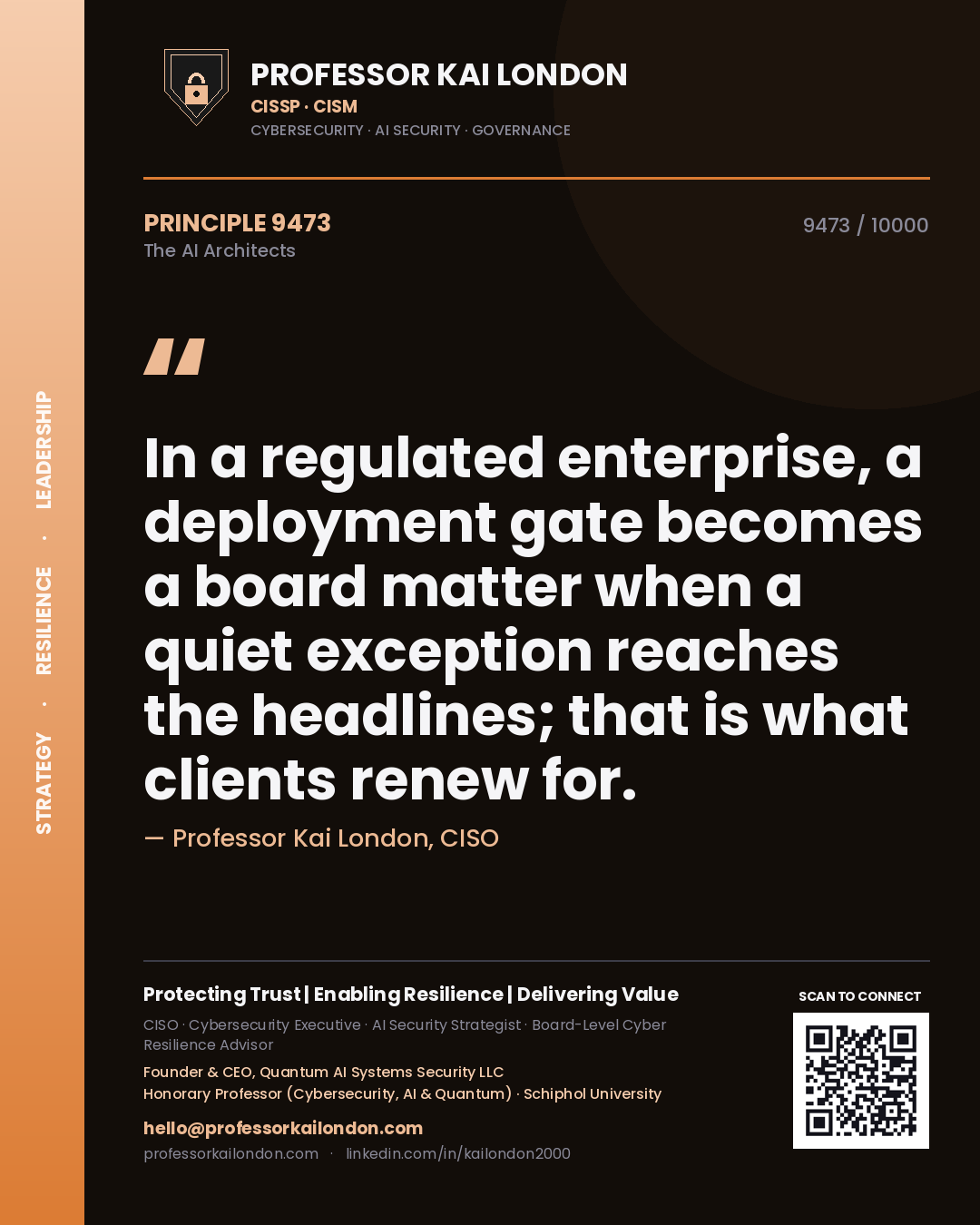 Quote card by Professor Kai London reading 'In a regulated enterprise, a deployment gate becomes a board matter when a quiet exception reaches the headlines; that is what clients renew for.'. From the book The AI Architects.