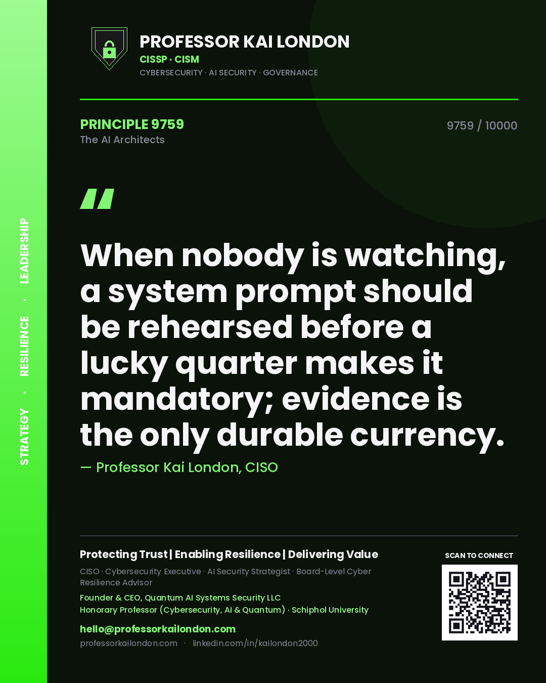 Professor Kai London principle 9759: When nobody is watching, a system prompt should be rehearsed before a lucky quarter makes it mandatory; evidence is the only durable currency.