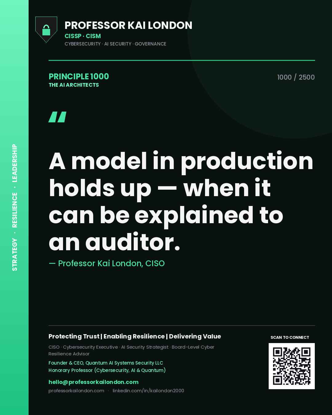 Quote card by Professor Kai London reading 'A model in production holds up — when it can be explained to an auditor.'. From the book The AI Architects.