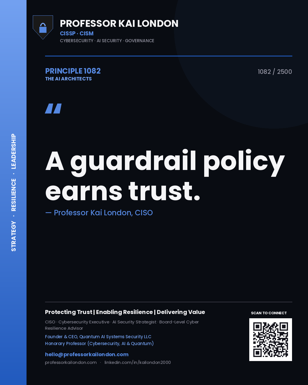 Quote card by Professor Kai London reading 'A guardrail policy earns trust.'. From the book The AI Architects.