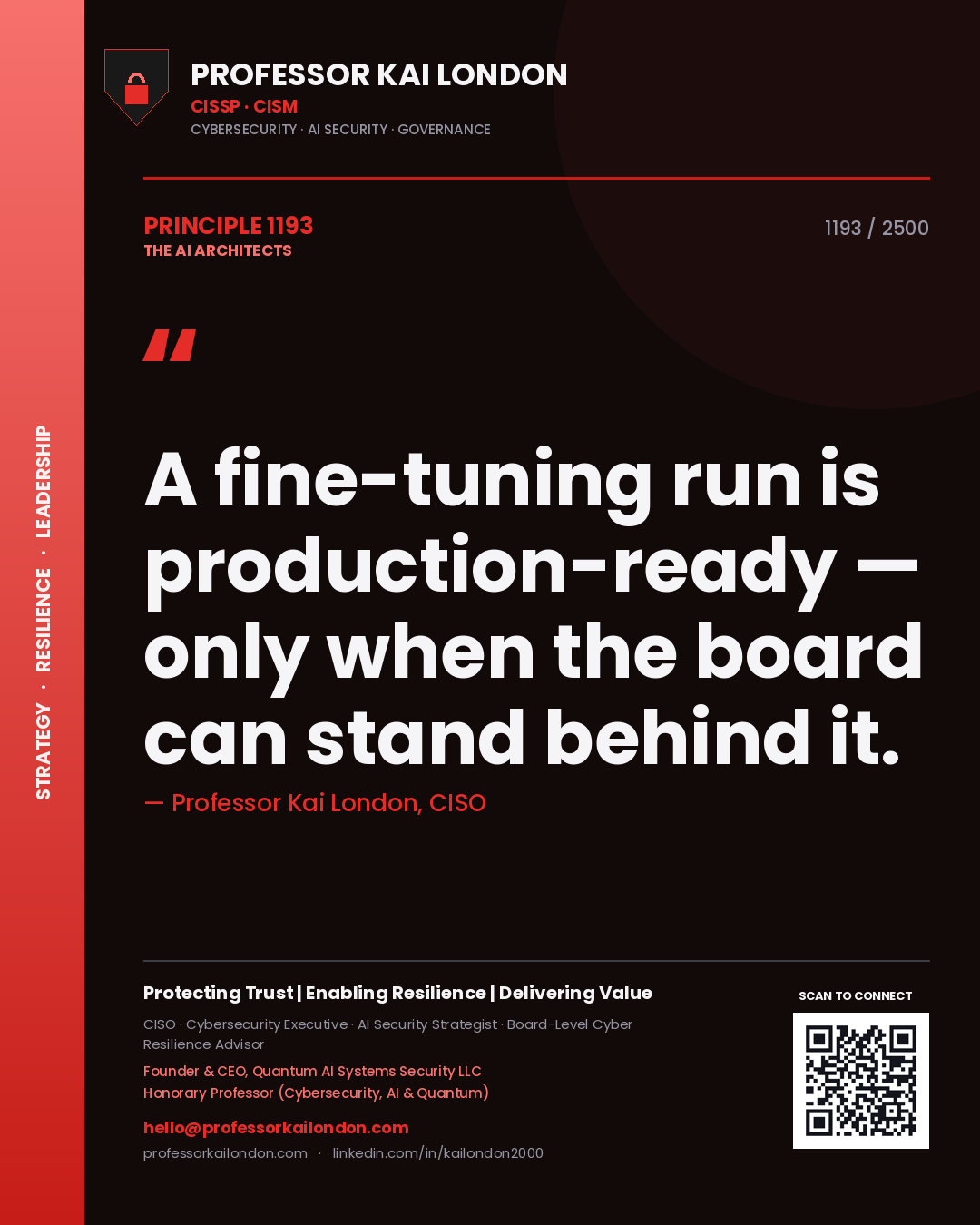 Quote card by Professor Kai London reading 'A fine-tuning run is production-ready — only when the board can stand behind it.'. From the book The AI Architects.
