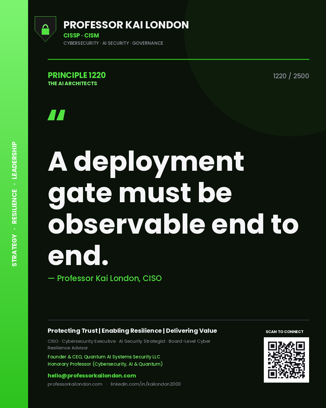 Quote card by Professor Kai London reading 'A deployment gate must be observable end to end.'. From the book The AI Architects.