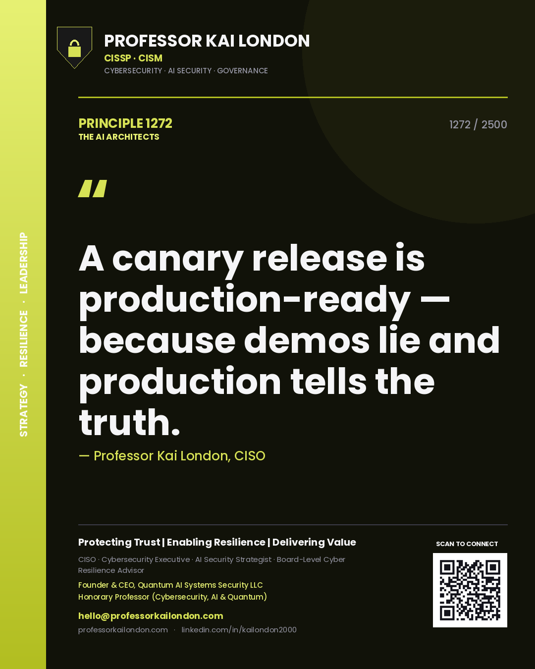 Quote card by Professor Kai London reading 'A canary release is production-ready — because demos lie and production tells the truth.'. From the book The AI Architects.