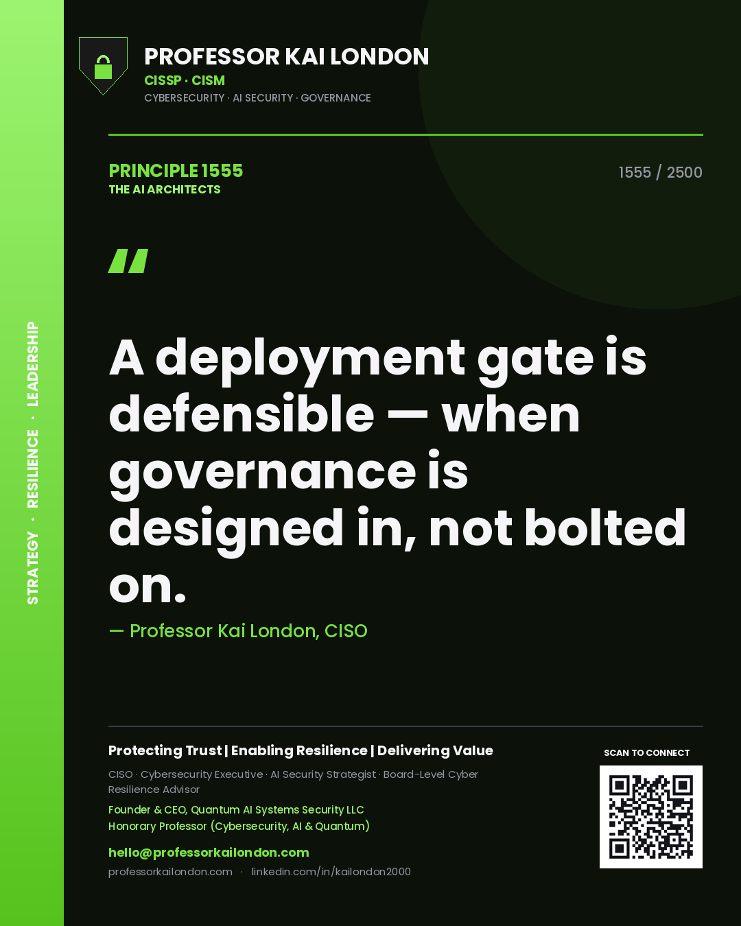 Quote card by Professor Kai London reading 'A deployment gate is defensible — when governance is designed in, not bolted on.'. From the book The AI Architects.