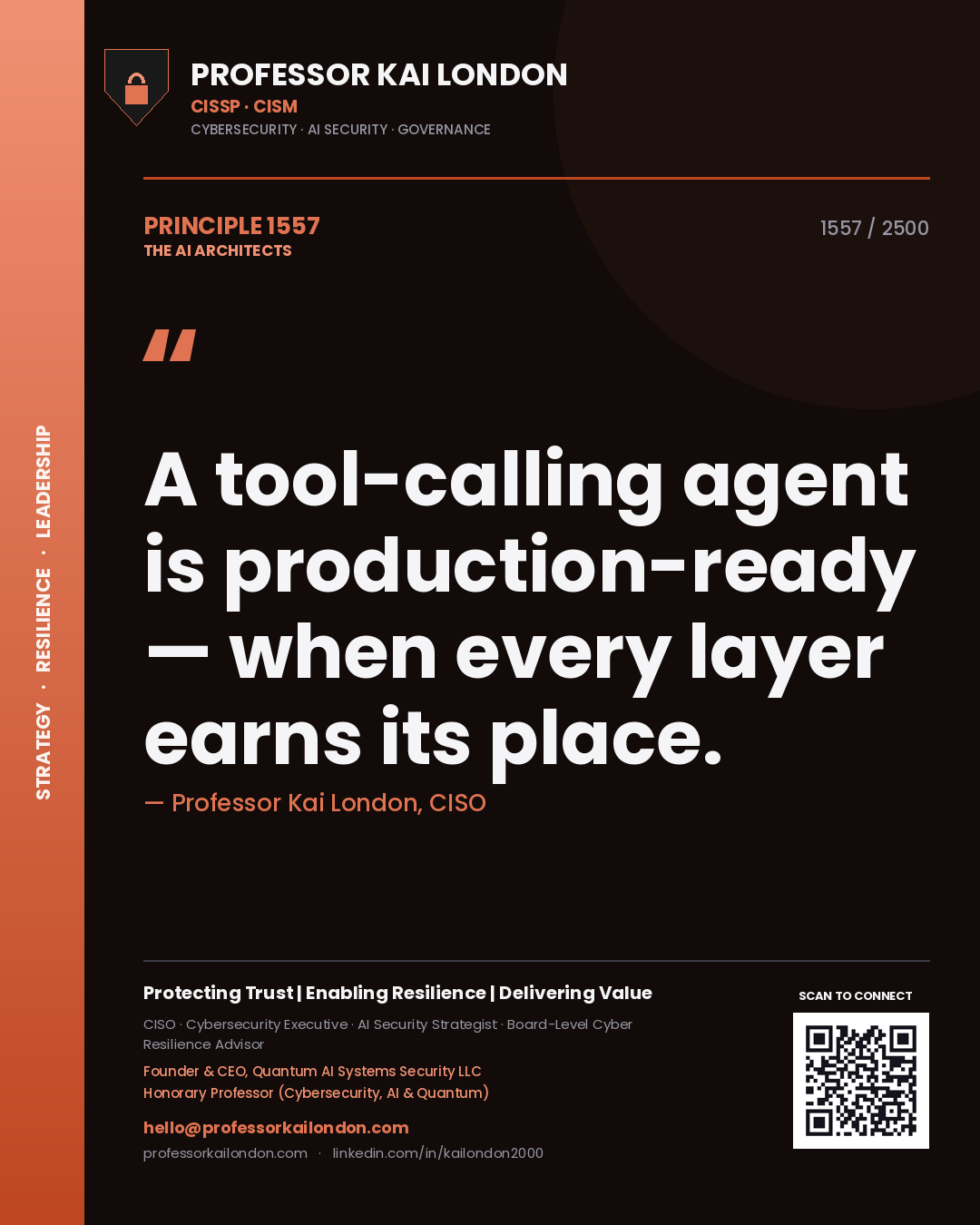 Quote card by Professor Kai London reading 'A tool-calling agent is production-ready — when every layer earns its place.'. From the book The AI Architects.