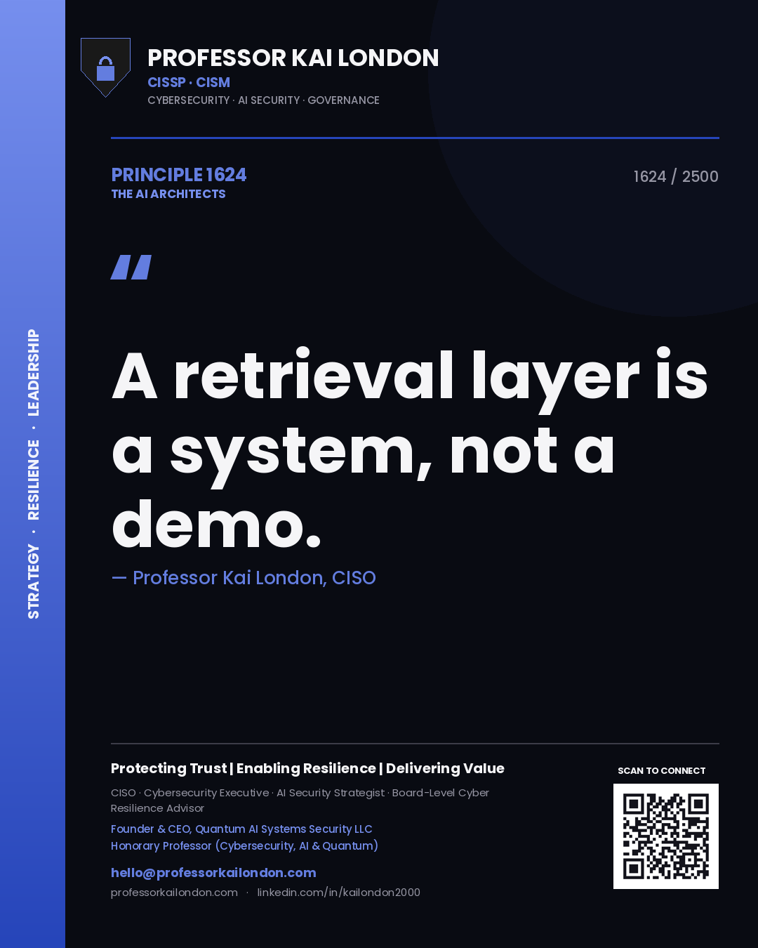 Quote card by Professor Kai London reading 'A retrieval layer is a system, not a demo.'. From the book The AI Architects.