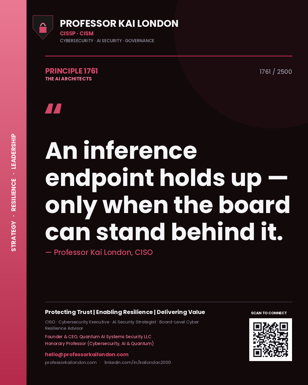 Quote card by Professor Kai London reading 'An inference endpoint holds up — only when the board can stand behind it.'. From the book The AI Architects.