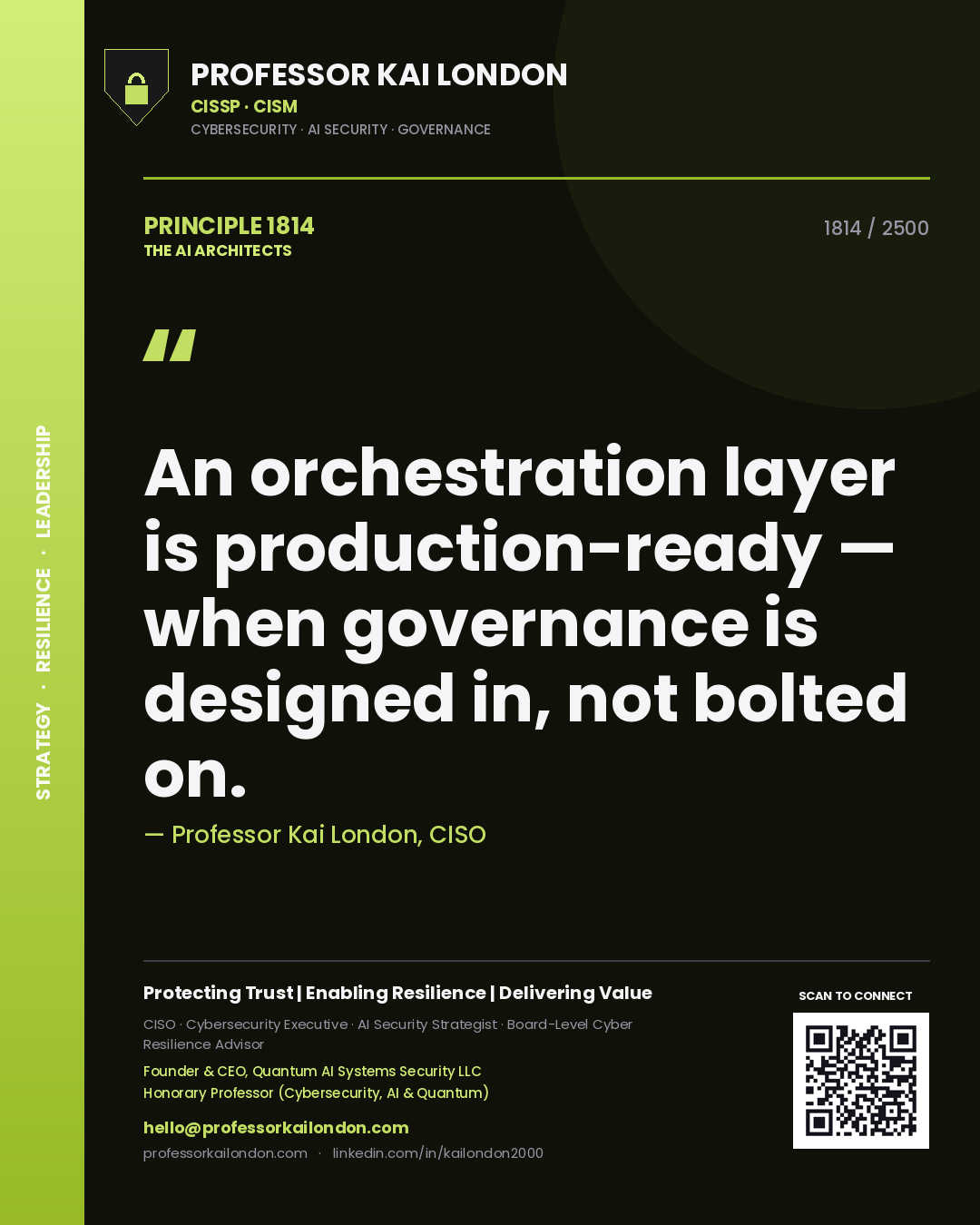Quote card by Professor Kai London reading 'An orchestration layer is production-ready — when governance is designed in, not bolted on.'. From the book The AI Architects.