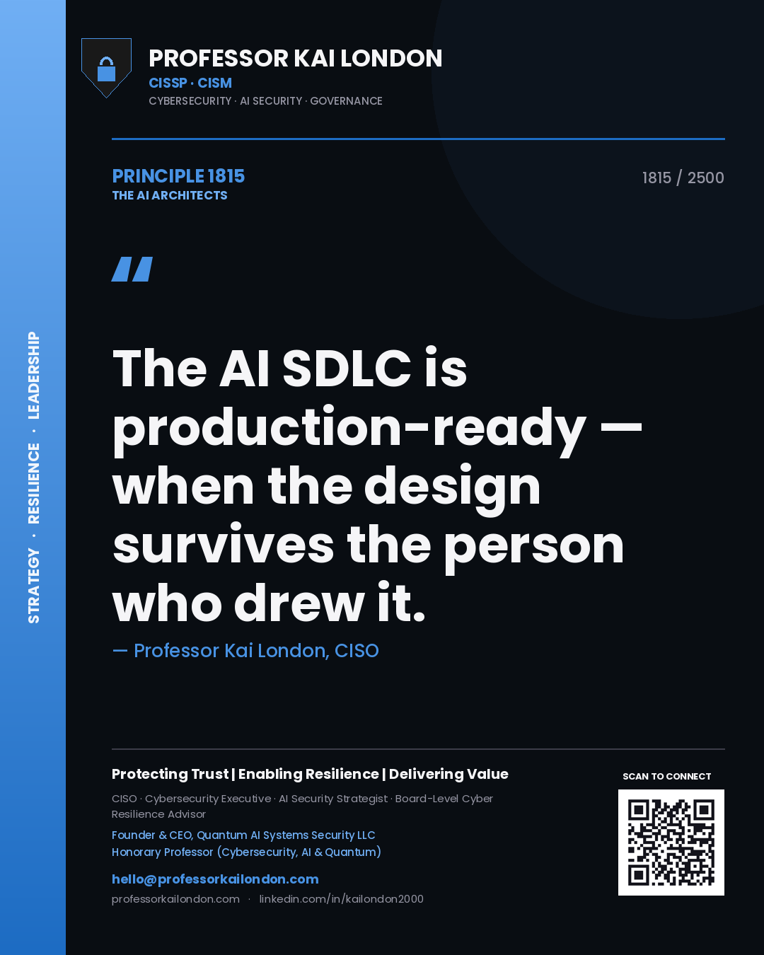 Quote card by Professor Kai London reading 'The AI SDLC is production-ready — when the design survives the person who drew it.'. From the book The AI Architects.