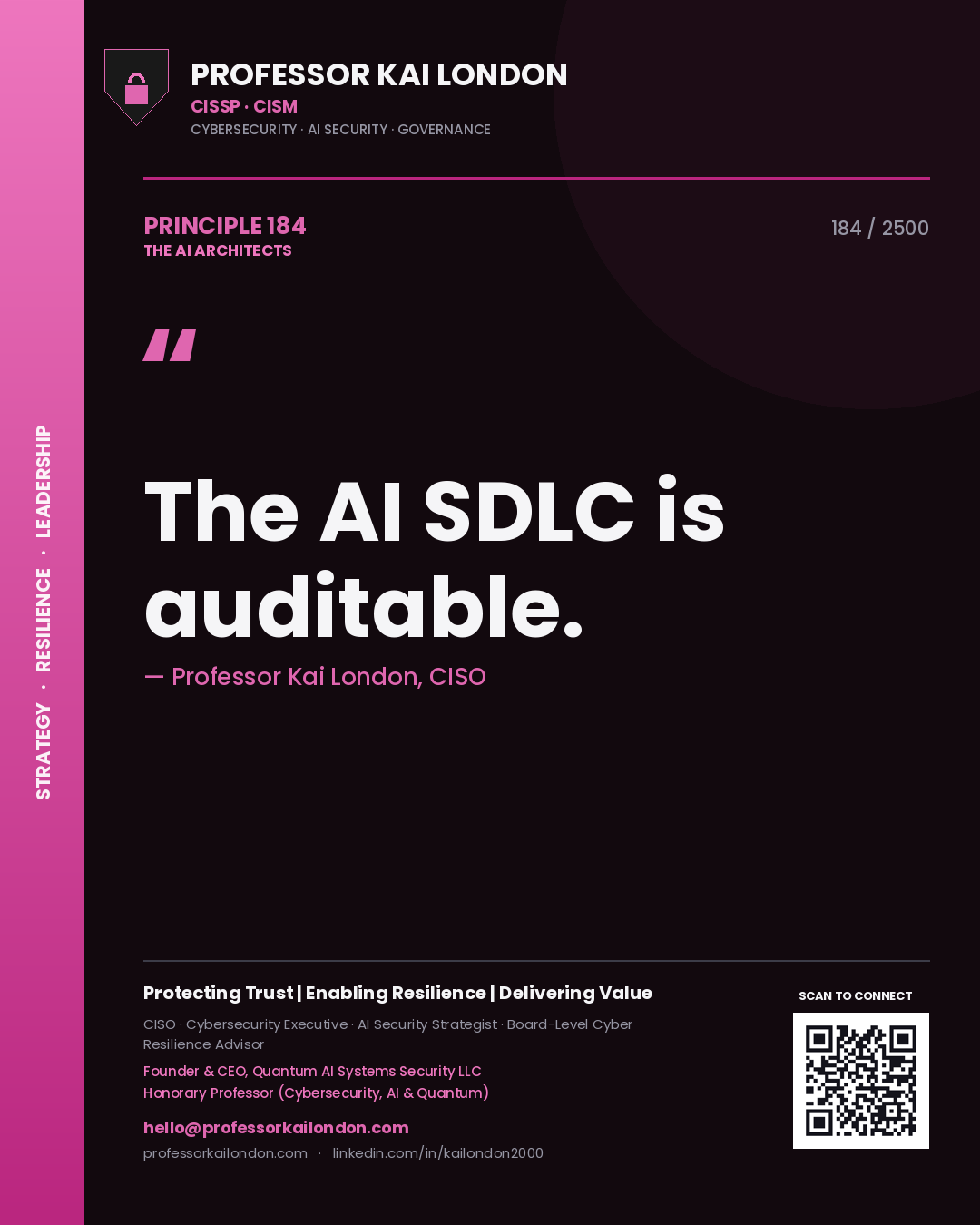 Professor Kai London principle 184: The AI SDLC is auditable.