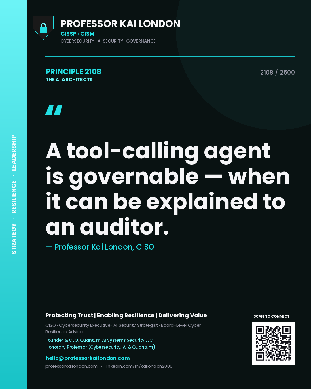 Quote card by Professor Kai London reading 'A tool-calling agent is governable — when it can be explained to an auditor.'. From the book The AI Architects.