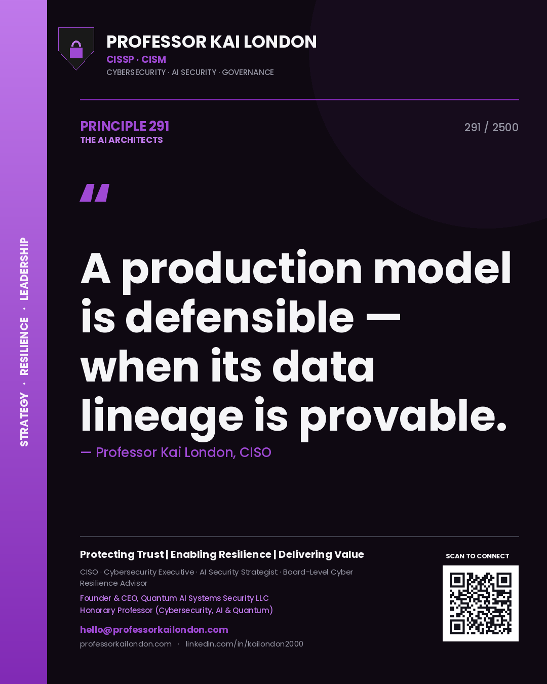Quote card by Professor Kai London reading 'A production model is defensible — when its data lineage is provable.'. From the book The AI Architects.