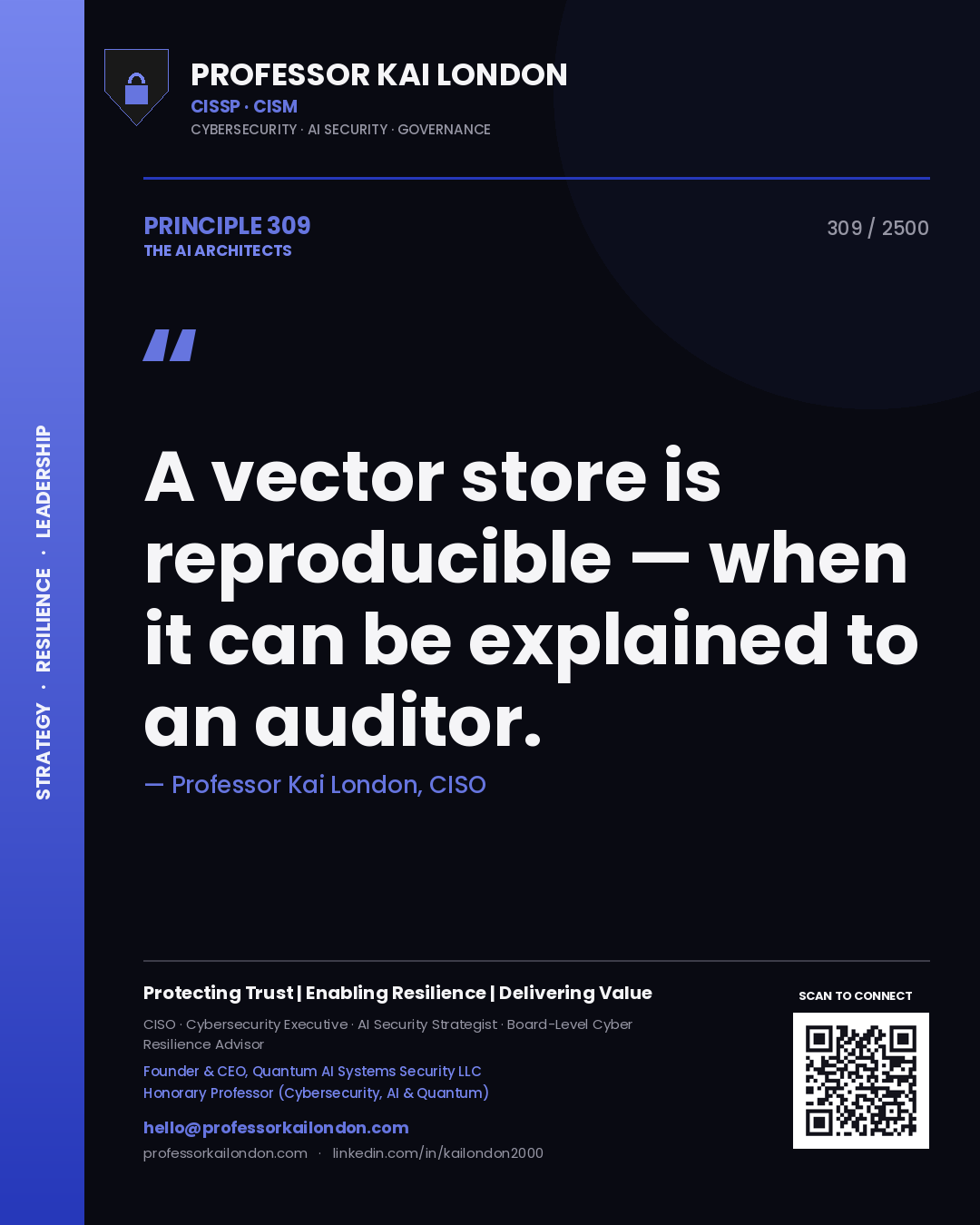 Quote card by Professor Kai London reading 'A vector store is reproducible — when it can be explained to an auditor.'. From the book The AI Architects.