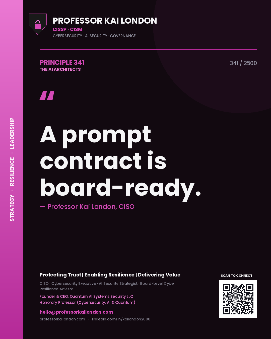 Quote card by Professor Kai London reading 'A prompt contract is board-ready.'. From the book The AI Architects.