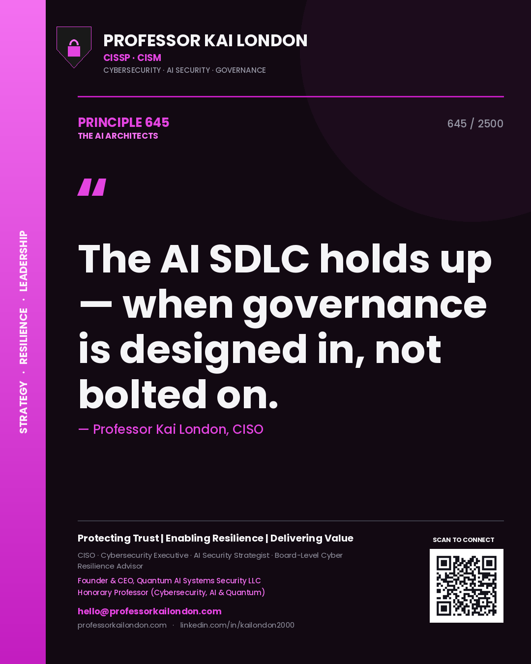 Quote card by Professor Kai London reading 'The AI SDLC holds up — when governance is designed in, not bolted on.'. From the book The AI Architects.