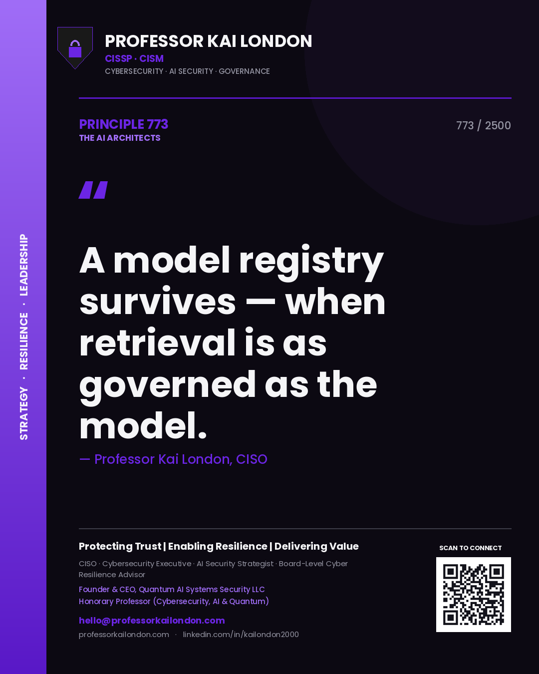 Quote card by Professor Kai London reading 'A model registry survives — when retrieval is as governed as the model.'. From the book The AI Architects.