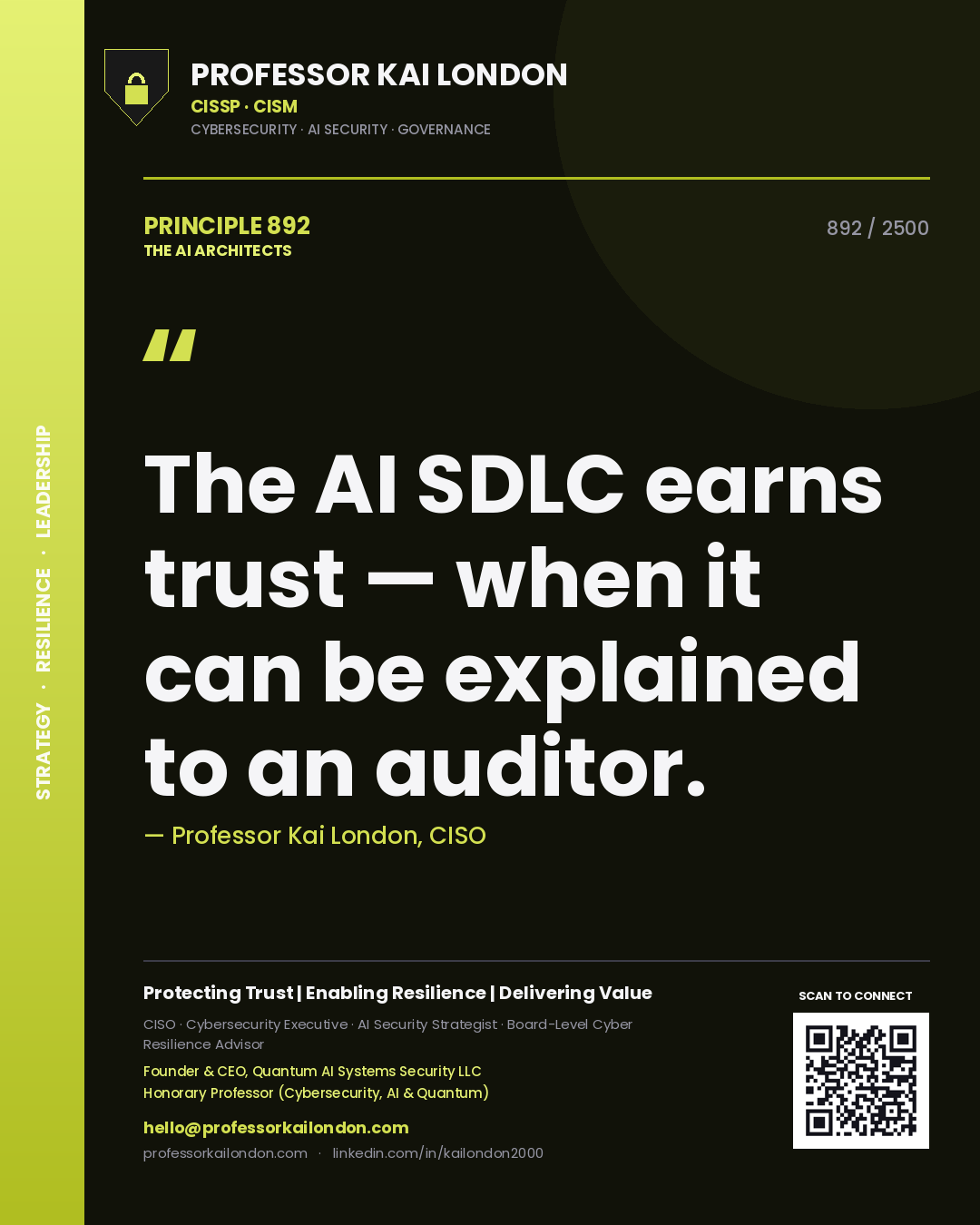Professor Kai London principle 892: The AI SDLC earns trust — when it can be explained to an auditor.