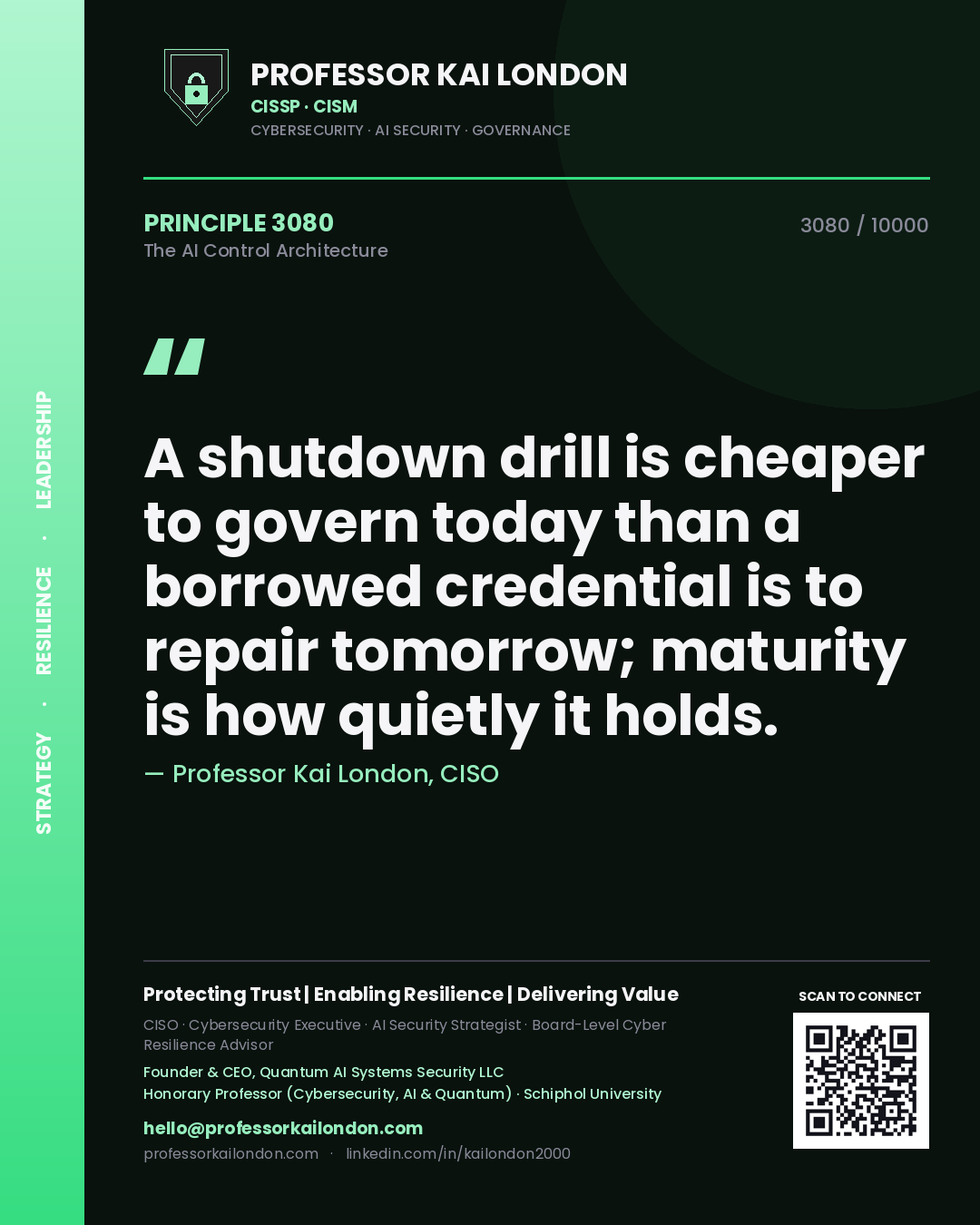 Professor Kai London principle 3080: A shutdown drill is cheaper to govern today than a borrowed credential is to repair tomorrow; maturity is how quietly it holds.