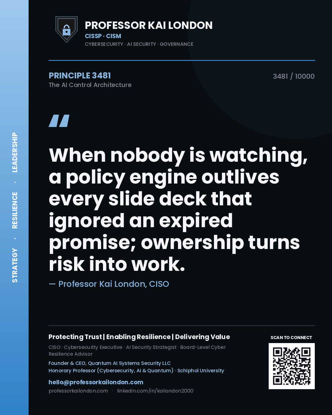 Professor Kai London principle 3481: When nobody is watching, a policy engine outlives every slide deck that ignored an expired promise; ownership turns risk into work.