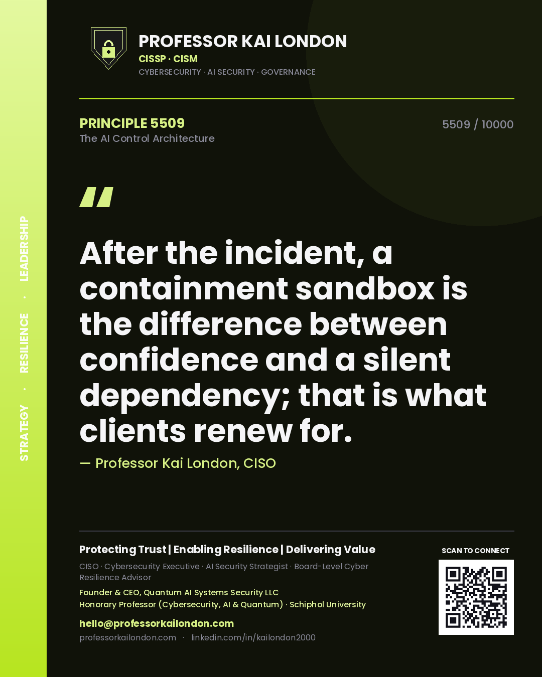 Professor Kai London principle 5509: After the incident, a containment sandbox is the difference between confidence and a silent dependency; that is what clients renew for.