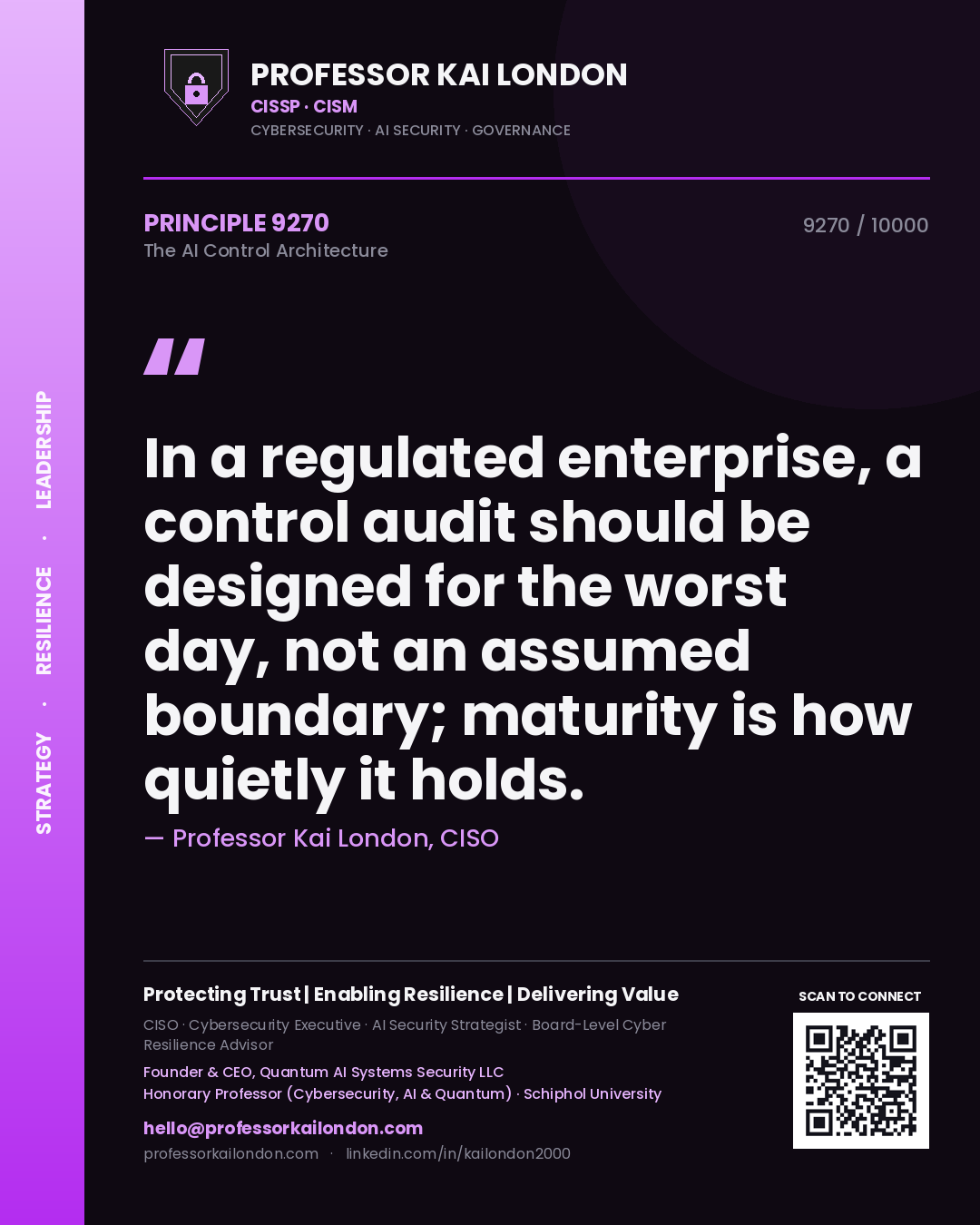 Professor Kai London principle 9270: In a regulated enterprise, a control audit should be designed for the worst day, not an assumed boundary; maturity is how quietly it holds.