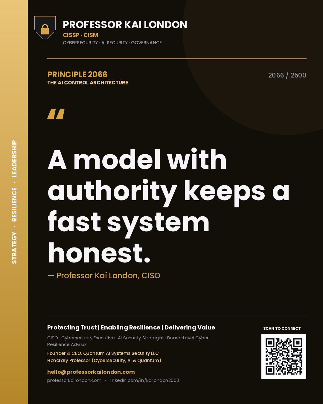 Professor Kai London principle 2066: A model with authority keeps a fast system honest.